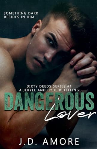 Dangerous Lover (Dirty Deeds)