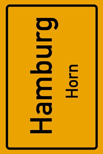 Hamburg Horn: Deine Stadt, deine Region, deine Heimat! | Notizbuch DIN A5 liniert 120 Seiten Geschenk