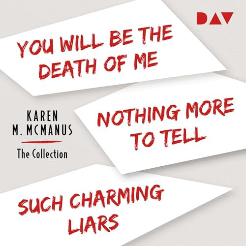 Karen M. McManus – The Collection (German Edition): You Will Be the Death of Me - Nothing More to Tell - Such Charming Liars