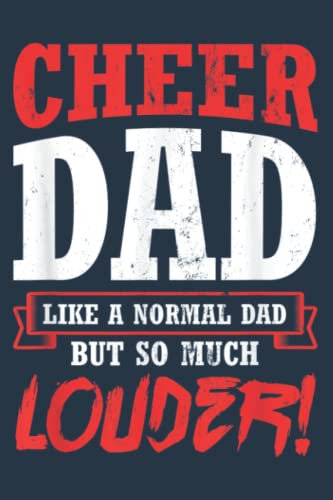 Mens Cheer Dad So Much Louder Cheerleader Father Cheerleading: Daily Notebook - Medium size 6x9 inches, 120 Pages, Premium matte cover design