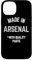 iPhone 14 Made In Arsenal Funny Slogan Born In Arsenal Case