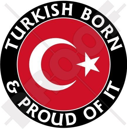 TÜRKEI Türkische Geboren und Stolz 100mm Auto & Motorrad Aufkleber, Vinyl Sticker