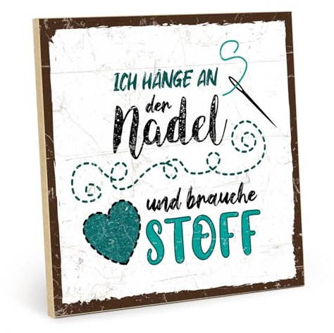 TypeStoff Holzschild mit Spruch – Nähen – im Vintage-Look mit Zitat als Geschenk und Dekoration zum Thema Hobby und Nähstube - HS-01231