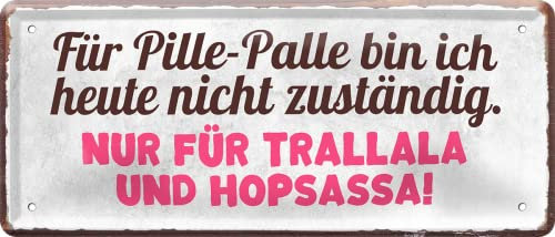 schilderkreis24 – Blechschild Lustiger Spruch “Pille-Palle “ Deko Humor Geschenkidee Mann Frau 28x12 cm