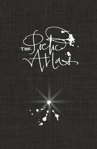 The Poetic Atlas: A poetic guide to gaia for extraterrestrial beings