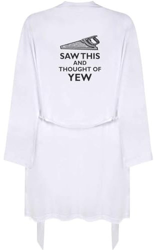 Azeeda Large 'Saw This And Thought Of Yew' Adult Dressing Robe/Gown (RO00096253)