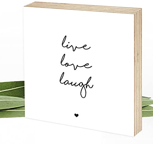 Wunderpixel® Holzbild live love laugh - 15x15x2cm Holzschild zum Hinstellen/Aufhängen, Fotodruck mit Spruch auf Holz - schwarz-weißes Wand-Bild Aufsteller zur Dekoration Geschenk - lebe liebe lache