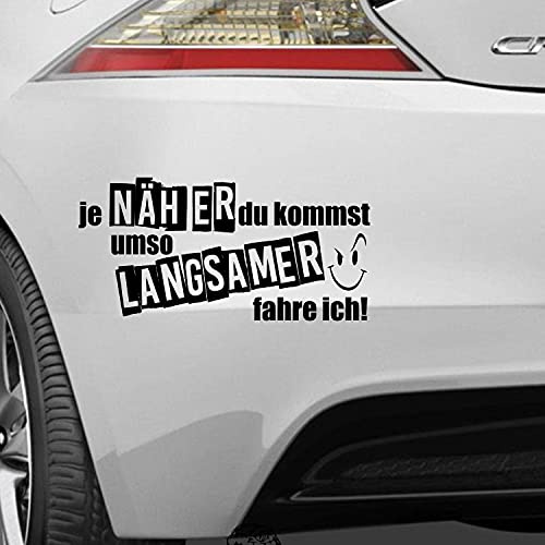 myrockshirt je näher du kommst umso langsamer fahre ich 20 cm Aufkleber Autoaufkleber Sticker Decal JDM Tuning