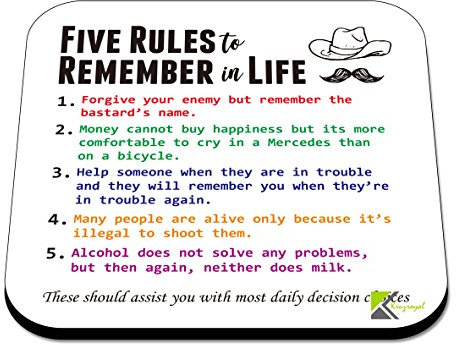 CS597 Five rules to remember in life Novelty Funny Coffee Tea Drink Gift Glossy MDF Wooden Coaster | Gifts for Dad, Him, Colleague – Sarcastic Wooden Drink Mat – Birthday, Fathers Day & Gag Gift