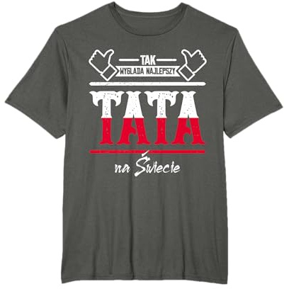 Papa Tak Wyglada najlepszy tata na swiecie Bester Vater Tata T-Shirt