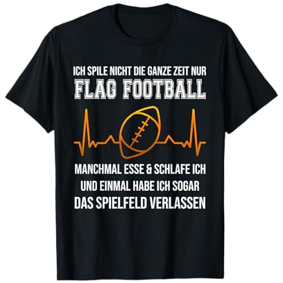Flag Football Spruch für American Football und Flag Football T-Shirt