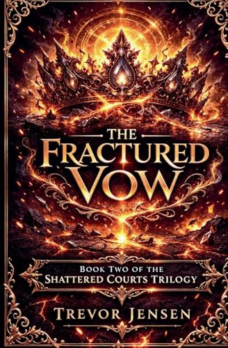 The Fractured Vow (The Shattered Courts Trilogy, Band 2)