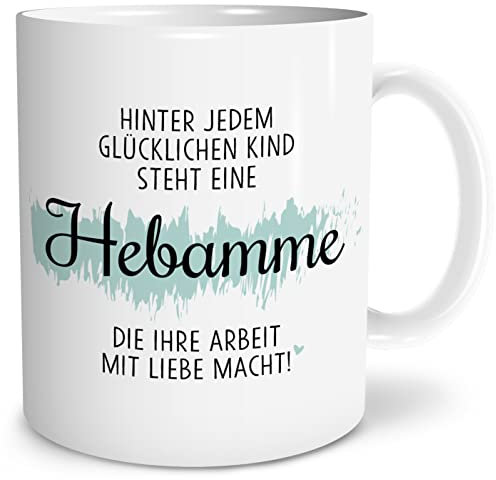 OWLBOOK® Hinter glücklichem Kind steht Hebamme Tasse mit Spruch Hebamme als Dankeschön Abschied Keramik 300 ml