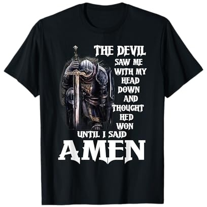 The Devil Saw Me With My Head Down Thought He'D Won Jesus T-Shirt
