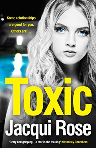 Toxic: A gritty and unputdownable crime thriller novel from the queen of urban crime