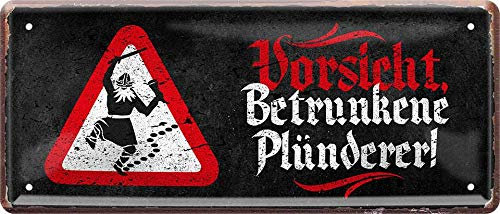 schilderkreis24 - Blechschilder Lustiger Spruch “Vorsicht, Betrunkene Plünderer!“ Deko Walhalla Vikinger Odin Geschenkidee 28x12 cm