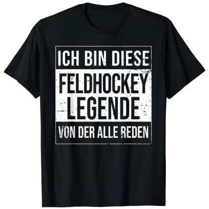 Feldhockey-Spieler Geburtstag geboren Legende Feldhockey T-Shirt