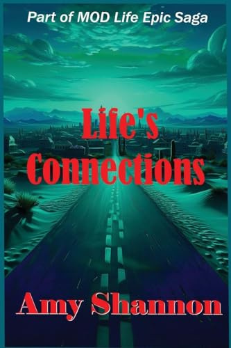 Life's Connections (Mod Life Epic Saga, Band 18)