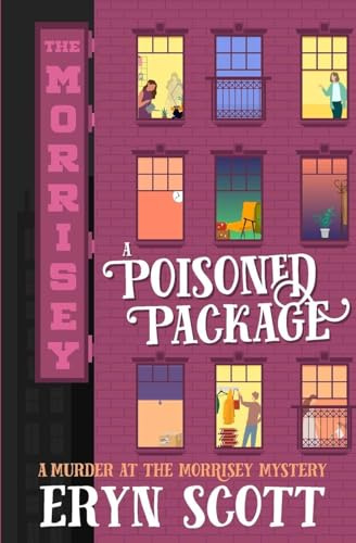 A Poisoned Package (A Murder at the Morrisey Mystery, Band 3)