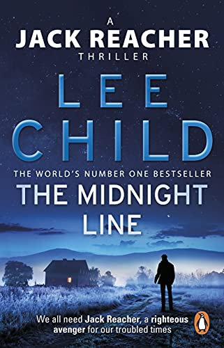 The Midnight Line: A gripping Jack Reacher thriller and Richard and Judy Book club pick, from the No.1 Sunday Times bestselling author (English Edition)