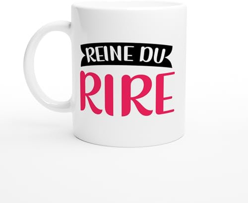 PassionCadeau Tasse Femme Humour Reine Du Rire – Mug humour – tasse anniversaire – idée cadeau femme – tasse fun original