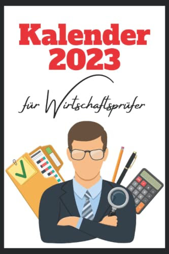 Kalender 2023 für Wirtschaftsprüfer: Der Terminplaner als Taschenbuch für Helden des Alltags