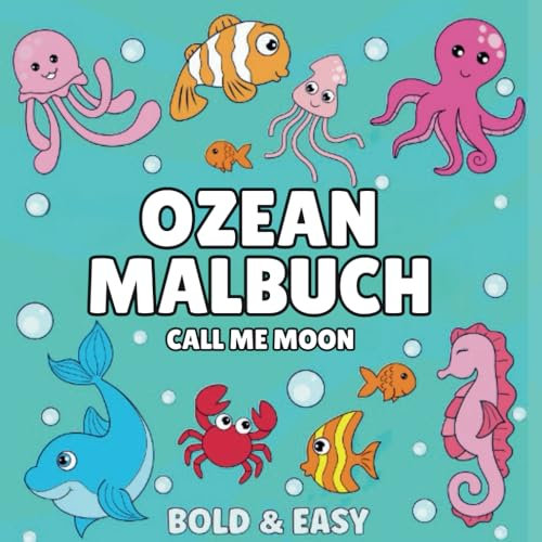 Ozean Malbuch: Malbuch mit Meerestieren für Kinder und Erwachsene