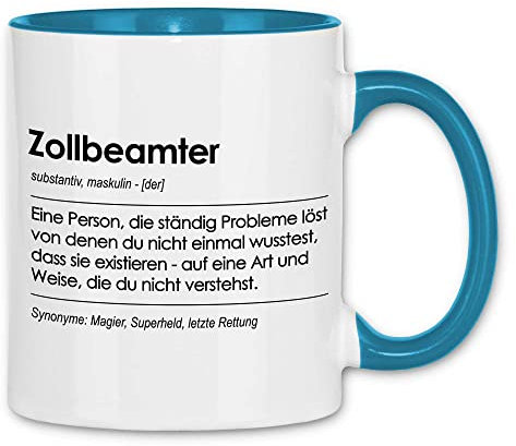 wowshirt Tasse Geschenk für Zollbeamter Definition Geburtstag Weihnachten, Farbe:White - Light Blue
