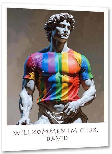 GALERIE (SCHÖNE) queere KÜNSTE - Gay Art Poster - Michelangelo David im Regenbogen Shirt - Willkommen im Club - Kunstdruck Papier ohne Rahmen - Wandbild Wohnzimmer Schlafzimmer (50x70 cm)