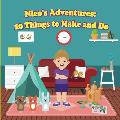 Nico's Adventures: 10 Things to make and do.