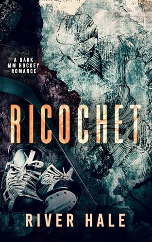 Ricochet: A Dark MM Hockey Romance