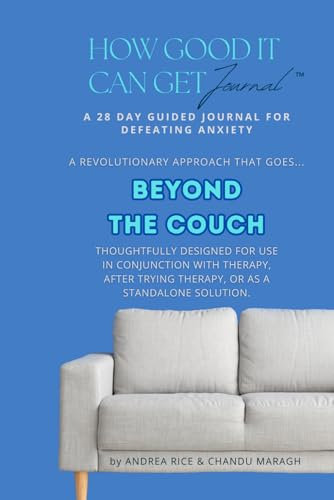 Beyond The Couch: A 28 Day Guided Journal for Defeating Anxiety