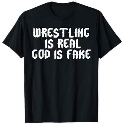 Atheism Wrestling è vero Dio è falso Fantastico Unique Team 90 Maglietta