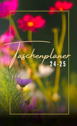 Taschenplaner 24-25: Naturblühendes Design-Cover, 62 Seiten, gut für die Planung und Organisation wichtiger Termine und Veranstaltungen.