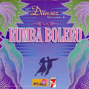 Volume 2 : La Rumba Bolero