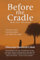 Before the Cradle: Book One - Becoming