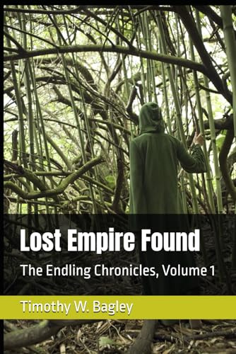 Lost Empire Found: The Endling Chronicles, Volume 1