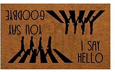 Divertente zerbino con scritta in inglese You Say Goodbye and I Say Hello, tappetino decorativo in gomma antiscivolo, per interni ed esterni, a basso profilo, 76,2 cm (larghezza) x 45,7 cm