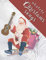 Ukulele Christmas Songs: 27 Easy Ukulele Songs For Christmas I Colorful Songbook For Kids and Adults | Music Xmas Gifts