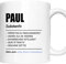 Paul Tasse | Mann Junge Namen Vorname Kosename Rufname Kaffeebecher | Definition Paul Geschenk