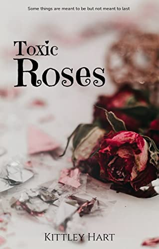 Toxic Roses (English Edition)
