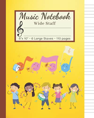 Music Notebook Wide Staff Manuscript Paper Notebook For Kids: 6 Large Staves Per Page, 110 Pages of Blank Sheet Music for Composition and Notation, ... for Kids Music 6 Staves Per Page, Band 12)