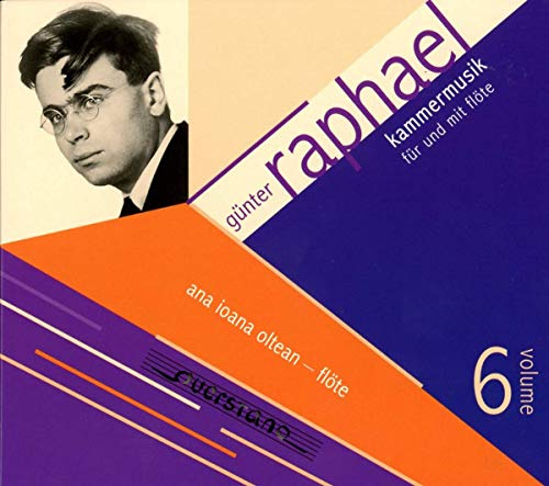 Günter Raphael Vol.6-Kammermusik Für und mit Flöte