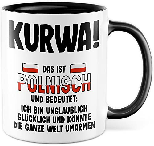 Kurwa Tasse lustige Kaffeetasse mit Spruch polnisch Kaffee-Becher Polen Witz kurwa mac Geschenkidee Pole Polin Geschenk Ostblock falsche Übersetzung Deutsch-Polnisch Sarkasmus (Weiß/Schwarz)