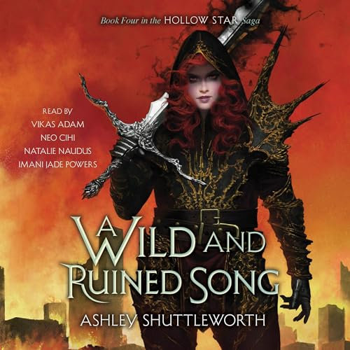 A Wild and Ruined Song: Hollow Star Saga