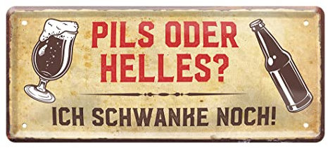 Bier Blechschild - lustiges Metallschild zum Thema Bierwahl - Retro Deko Schild im Format 28x12cm - Bierschild mit witzigen Spruch für Küche Partykeller Kellerbar Theke Bar - Geschenk für Männer