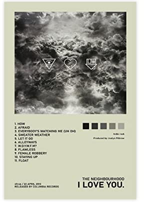 SORECI I Love You The Neighbourhood Album Cover Poster Leinwand Poster Wandkunst Dekor Druck Bild Gemälde für Wohnzimmer Schlafzimmer Dekoration ungerahmt 30 x 45 cm