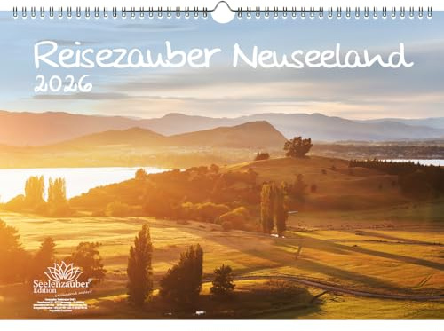 Reisezauber Neuseeland DIN A3 Kalender für 2026 Urlaub Wellington Auckland Kiwi - Seelenzauber