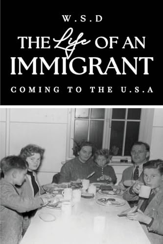The Life of an Immigrant