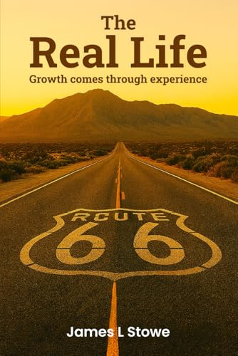 The Real Life: Growth Comes Through Experience